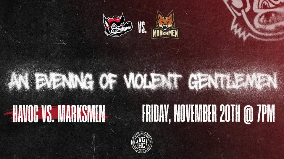 Huntsville Havoc vs Marksmen An Evening of Violent Gentlemen!